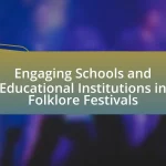 Engaging Schools and Educational Institutions in Folklore Festivals