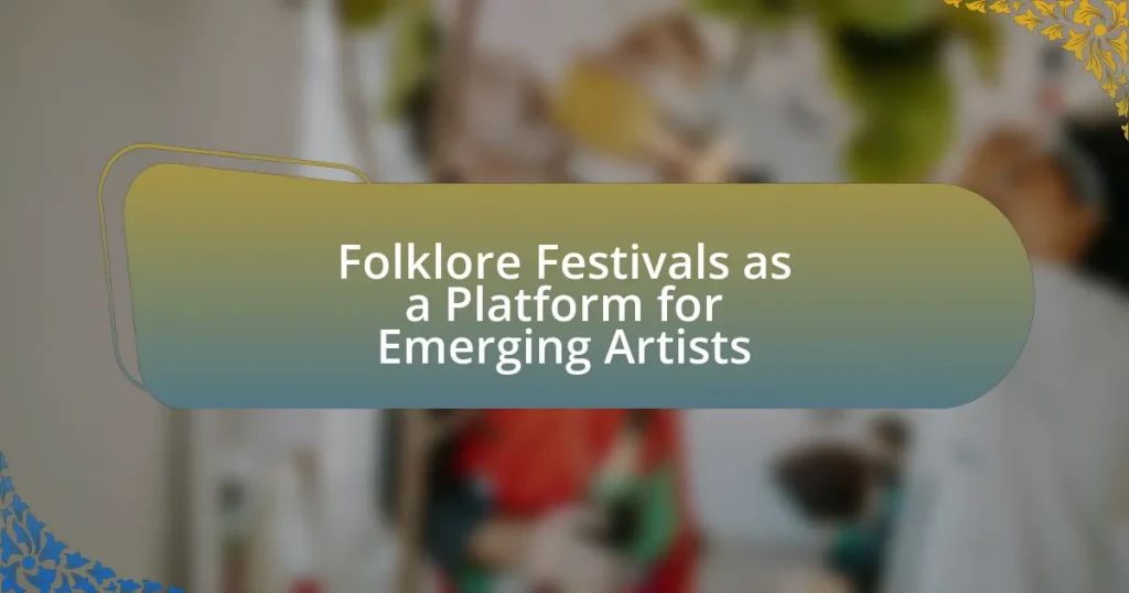Folklore Festivals as a Platform for Emerging Artists