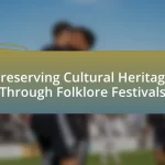 Preserving Cultural Heritage Through Folklore Festivals