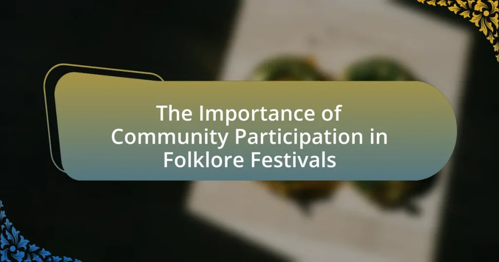 The Importance of Community Participation in Folklore Festivals