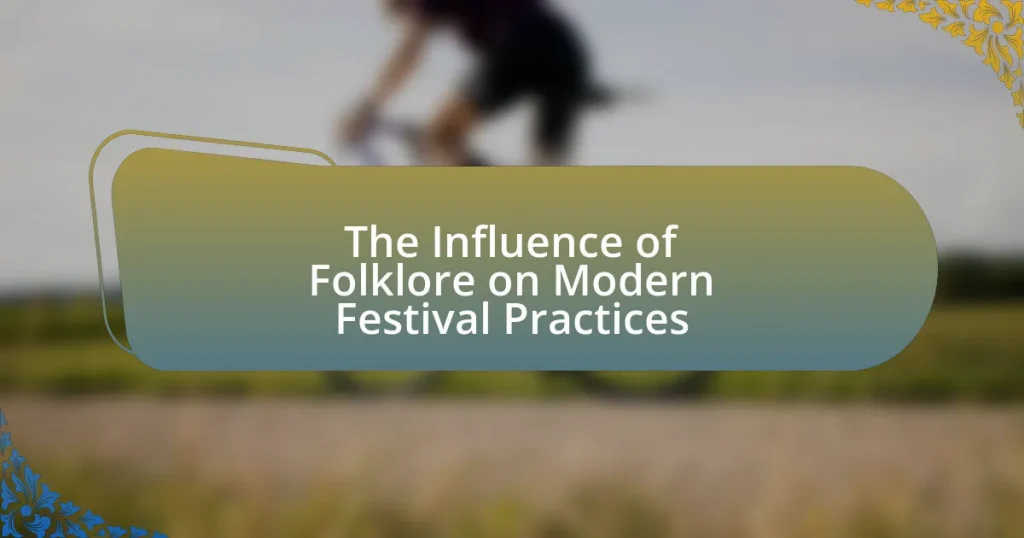 The Influence of Folklore on Modern Festival Practices