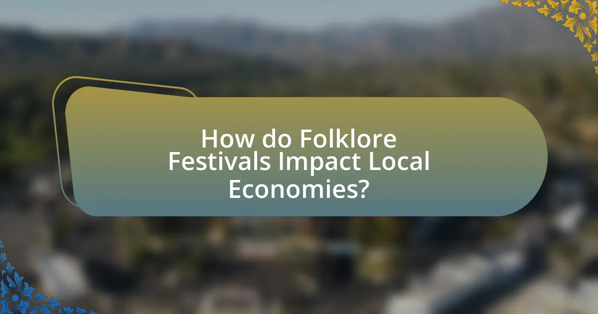 How do Folklore Festivals Impact Local Economies?
