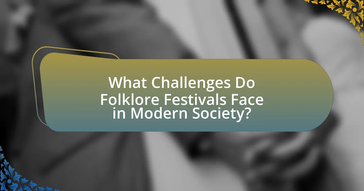 What Challenges Do Folklore Festivals Face in Modern Society?