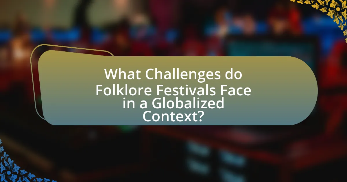 What Challenges do Folklore Festivals Face in a Globalized Context?