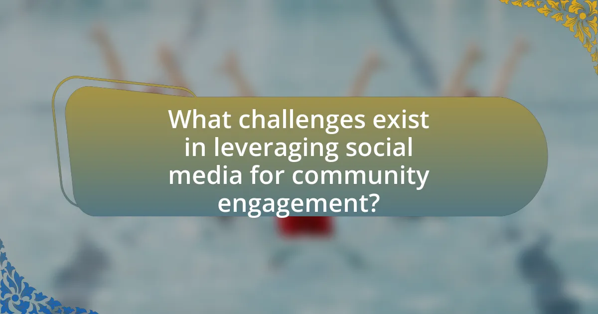 What challenges exist in leveraging social media for community engagement?